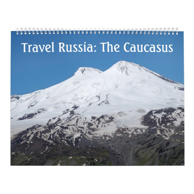 12 Monate Reisen nach Russland: Der Kaukasus-Kalen Kalender (Titelbild)