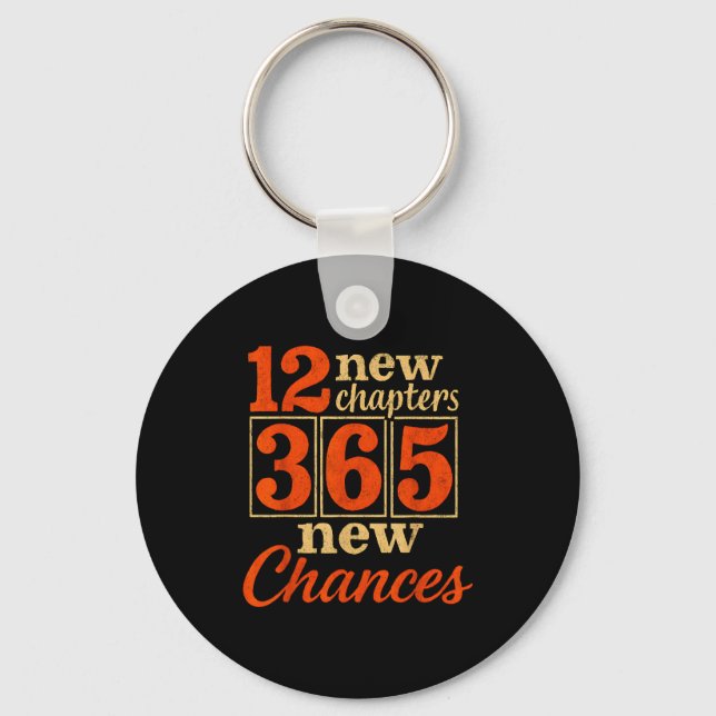 12 New Chapters 365 Chances Motivational  Schlüsselanhänger (Vorderseite)