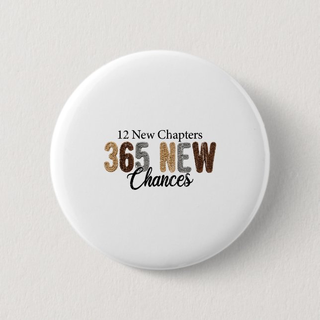 12 New Chapters 365 New Chances  Button (Vorderseite)