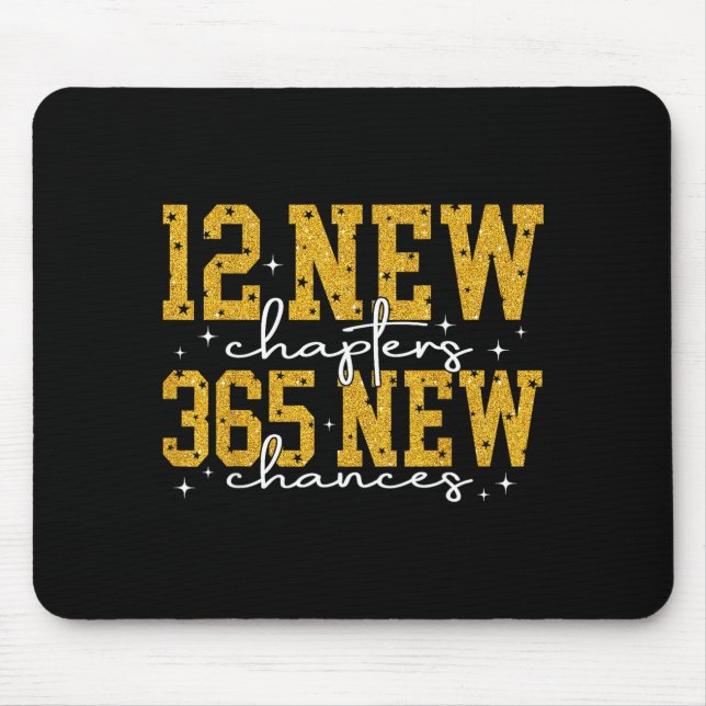 12 New Chapters 365 New Chances Happy New Year Par Mousepad (Vorne)