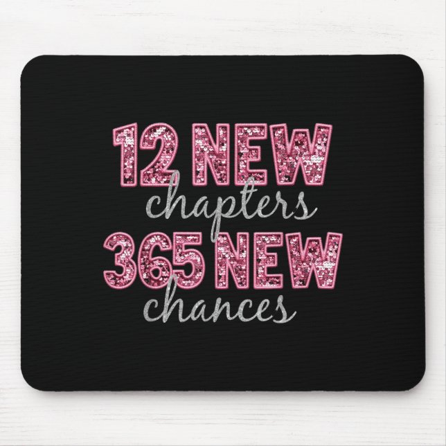 12 New Chapters 365 New Chances Happy New Year Par Mousepad (Vorne)