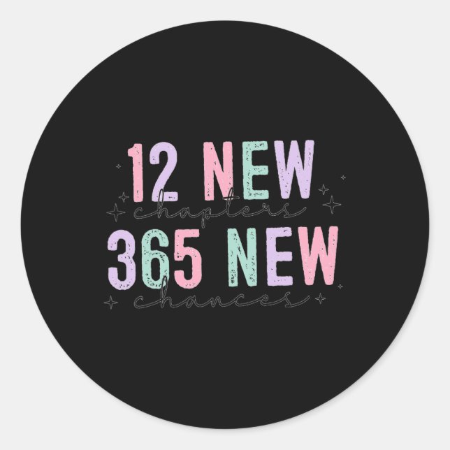 12 New Chapters 365 New Chances  Runder Aufkleber (Vorderseite)