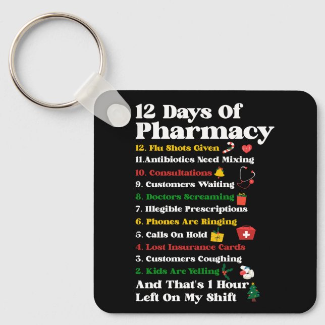 12 Pharmacy Funny Christmas Pharmacist Tec Schlüsselanhänger (Vorderseite)