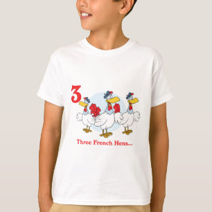 12 Tage drei französische Hühner T-Shirt
