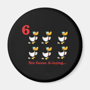 12 Tage sechs Gänse Magnet