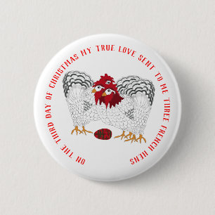 12 Tage Weihnachten 3 Französische Hühner Button