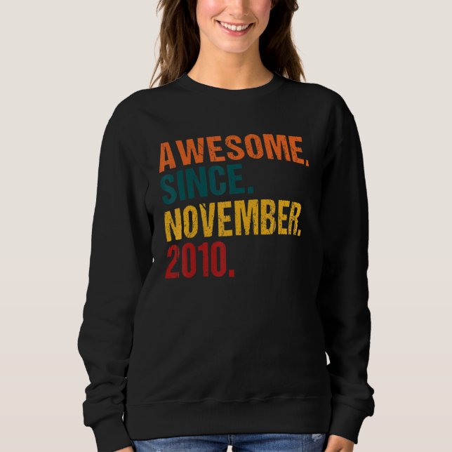 12 Years Old  Awesome Since November 2010 12th Bir Sweatshirt (Vorderseite)