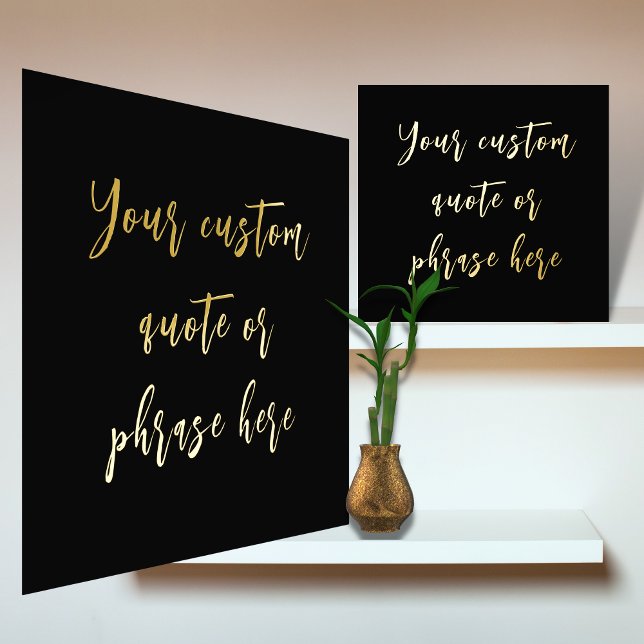 12x12 Black GOLD Custom Quote Phrase Verse SCRIPT Foliendrucke (Von Creator hochgeladen)