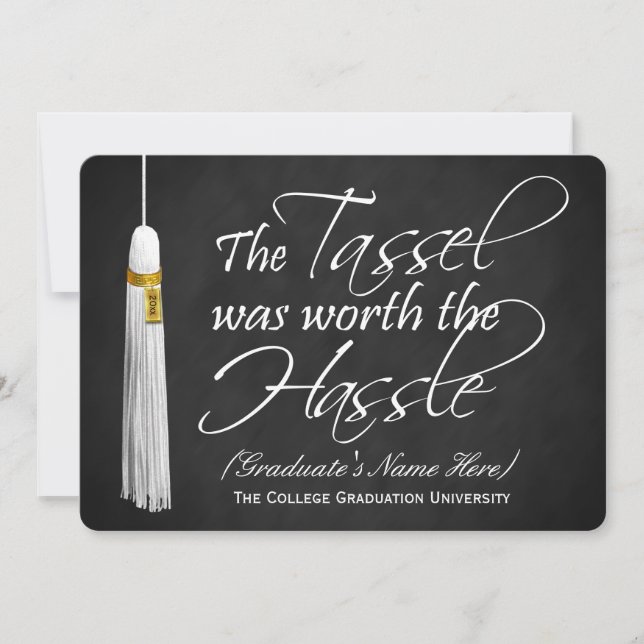 12x18 Tassel war den Hassle-Uni-Abschluss wert Einladung (Vorderseite)
