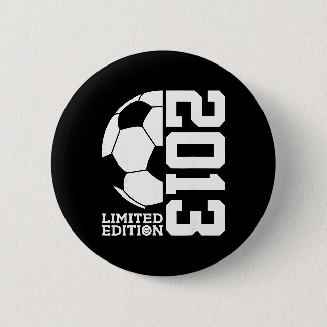 13. Geburtstag Fußball Limited Edition 2013  Button (Vorderseite)