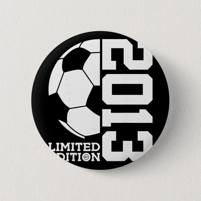 13. Geburtstag Fußball Limited Edition 2013  Button (Vorderseite)