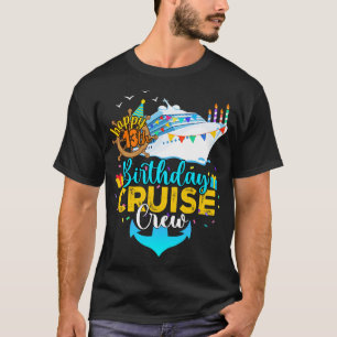 13. Geburtstag Kreuzfahrt Crew T-Shirt
