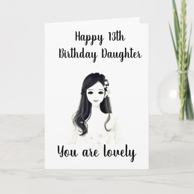 ****13. GEBURTSTAG**** ZU UNSEREM "LIEBEN DAUGHTER KARTE (Vorderseite)
