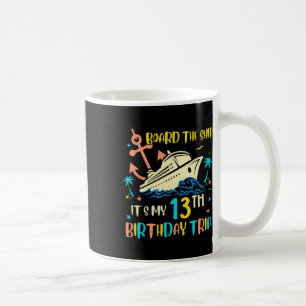 13. Geburtstags-Kreuzfahrt-Trip Lustiger nautische Kaffeetasse