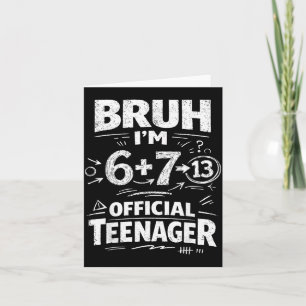 13. Geburtstagsshirt Lustiges Meme 6 7 Geburtstag Karte