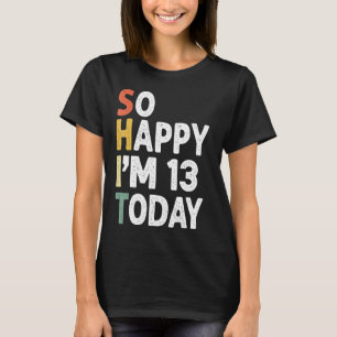13 Jahre alt Geburtstag Vintag so glücklich im 13 T-Shirt