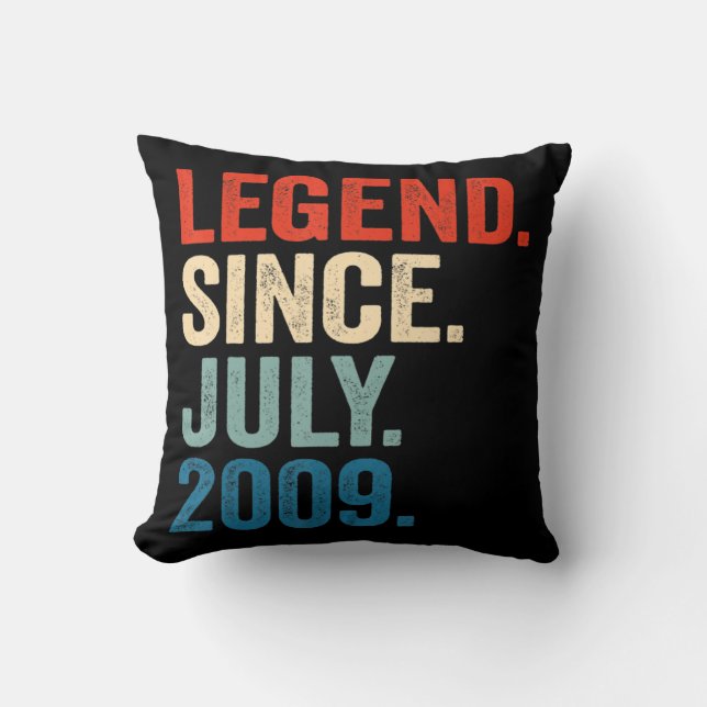 13 Jahre alte Geschenke Legend seit Juli 2009 13.  Kissen (Vorderseite)