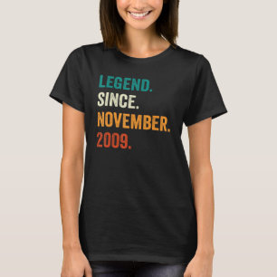 13 Jahre alte Legende Seit November 2009 13. Gebur T-Shirt