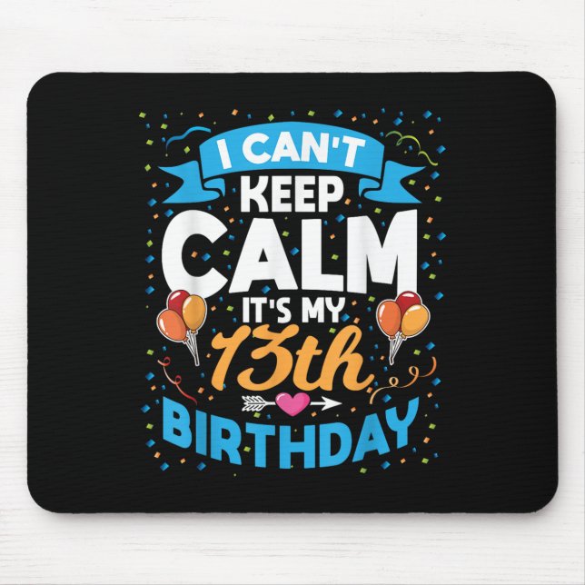 13 Jahre altes Geschenk kann ich nicht Behalten Ru Mousepad (Vorne)