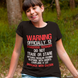 13 Jahre Warnung vor gefährlichem Teenager 13. Geb T-Shirt