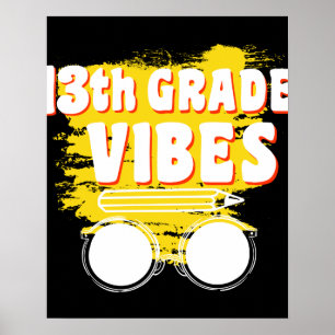 13. Klasse Vibes-Shirt Zurück zur Schule Erster Sc Poster