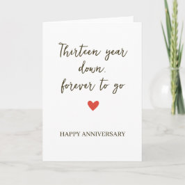 13st Anniversary – Thirtee Year Down Forever to Go Karte