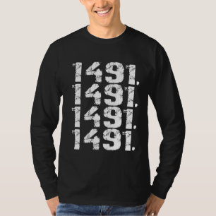 1491 Vor Kolumbus Dekolonisation Native American I T-Shirt