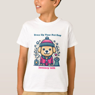 14.01. - Dress up your Pet Day T-Shirt
