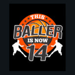 14 Years Old Basketball Kid Gift Son Poster<br><div class="desc">14 Years Old Basketball Kid Gift Son</div>