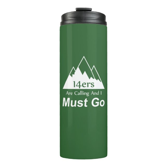 14er rufen an und ich muss gehen thermosbecher (Vorderseite)