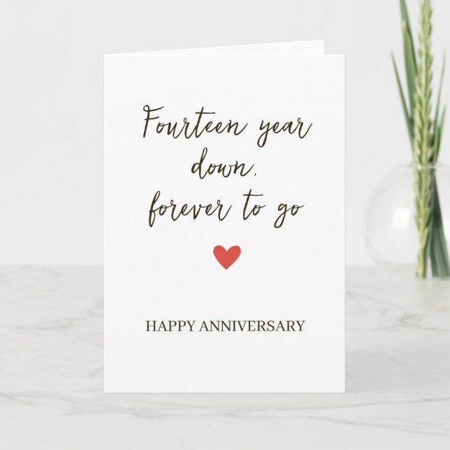 14st Anniversary – Fourtee Year Down Forever to Go Karte (Vorderseite)
