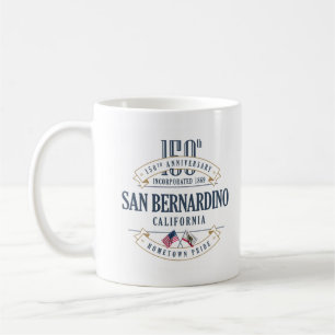 150. Jahrestags-Tasse San Bernardino, Kalifornien Kaffeetasse