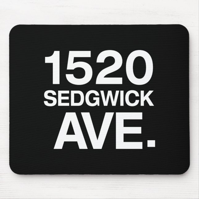 1520 SEDGWICK AVE. MOUSEPAD (Vorne)