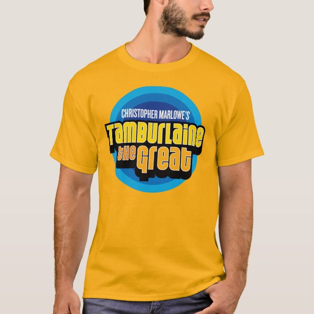 1588 Tamburlaine Show T - Shirt (Vorderseite)