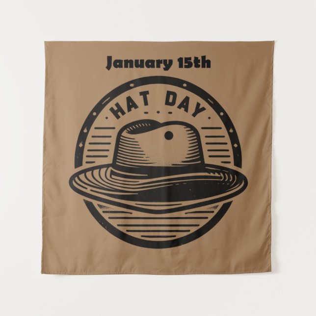 15.01. - Hat Day Wandteppich (Vorderseite)