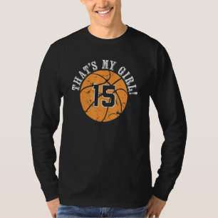 15 Basketball-Spieler, dass mein Mädchen Mama Vate T-Shirt