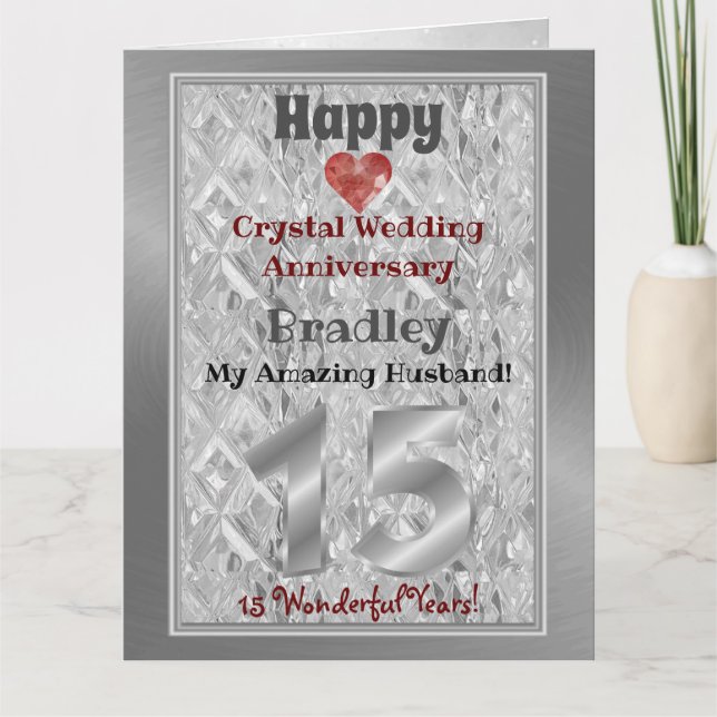 15. Crystal Wedding Jubiläumskarte für Ehemann Karte (Vorderseite)