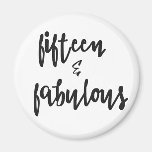 15 & Fabulous - Quinceanera 15. Geburtstagsmagnet Magnet