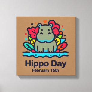 15. Feb Hippo-Tag Leinwanddruck
