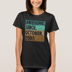 15 Jahre alt Phantastisch seit Oktober 2007 15. Ge T-Shirt
