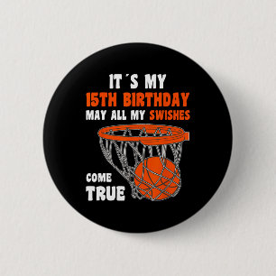 15 Jahre Altes Glück 15. Geburtstag Basketball 15. Button
