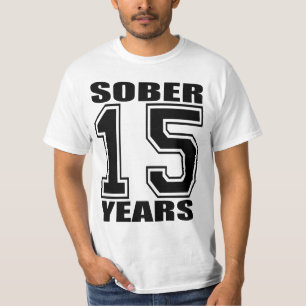 15 Jahre ernüchtern Schwarzes auf Weiß T-Shirt
