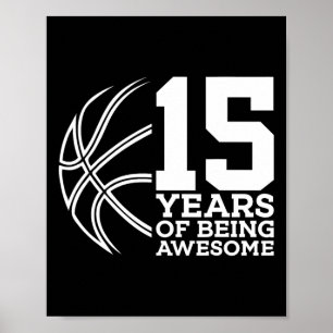 15 JAHRE PHANTASTISCHER BASKETBALL AM 15. GEBURTST POSTER