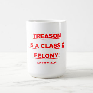 15 onces. La tasse de café avec la TRAHISON EST UN