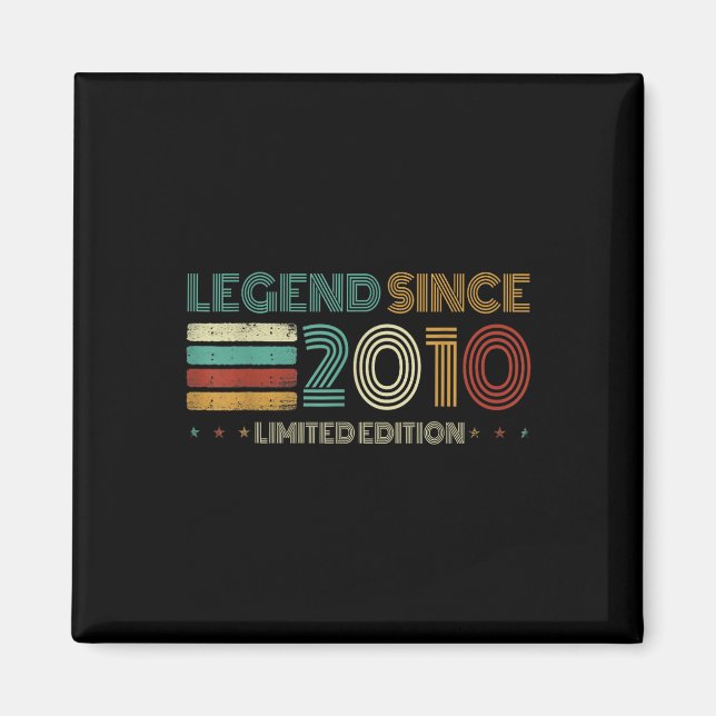15 Years Old Legend Since 2010 15th Birthday  Magnet (Vorne)