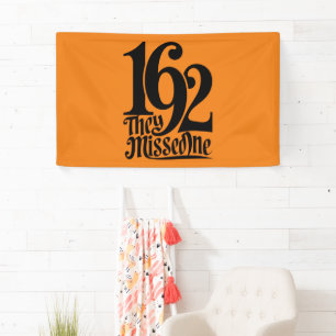 1692 Sie verpassten eine Hexe Halloween Grusel Sai Banner
