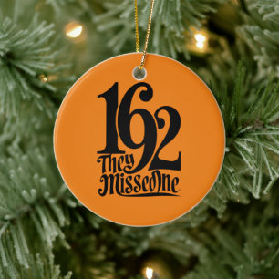 1692 Sie verpassten eine Hexe Halloween Grusel Sai Keramik Ornament