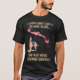 16 Eine Frau kann nicht allein von Wein leben. Sie T-Shirt
