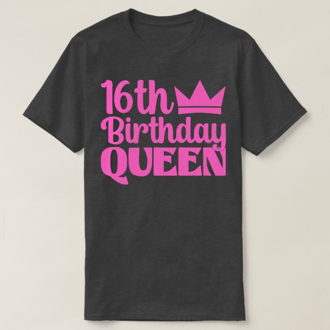 16. Geburtstagskönigin T-Shirt (Design vorne)