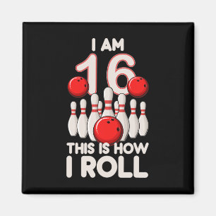 16 Jahre alt Bowling Party 16. Geburtstag ist, wie Magnet